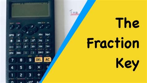 fraction key   fraction button  simplify  fraction   casio classwiz