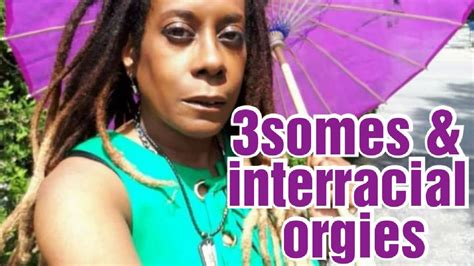 3somes And Interracial Orgies Youtube