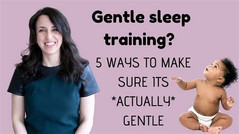 gentle sleep training 5 ways to make sure its actually gentle youtube