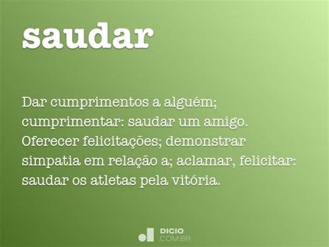 Saudar Dicio Dicionário Online De Português