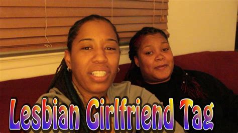 Girlfriend Tag Tara81 And Rhaediggity Lesbian Edition
