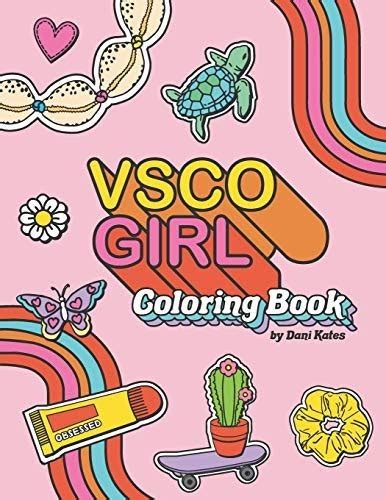 vsco girl coloring book  trendy confident girls  good