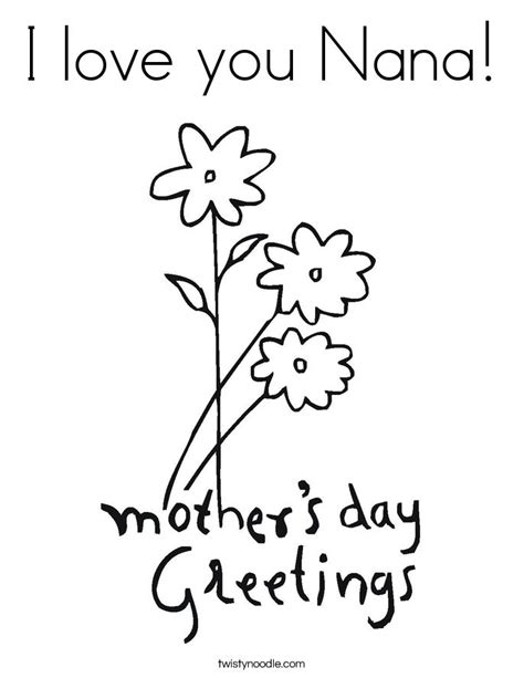 love  nana coloring page twisty noodle mothers day coloring