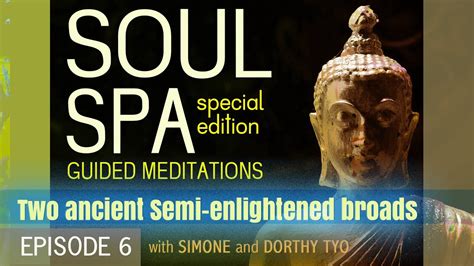 episode  guided meditations soul spa special edition episode