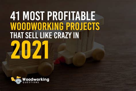 profitable woodworking projects  sell  crazy