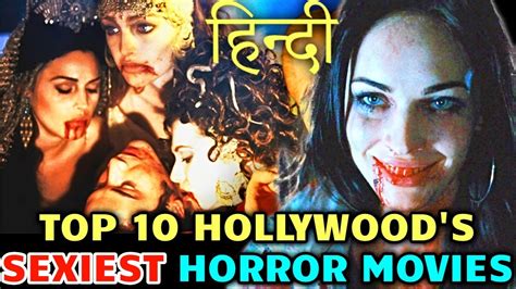 Top 10 Hollywood Ke Sabse Sexy Horror Aur Thriller Movies Youtube