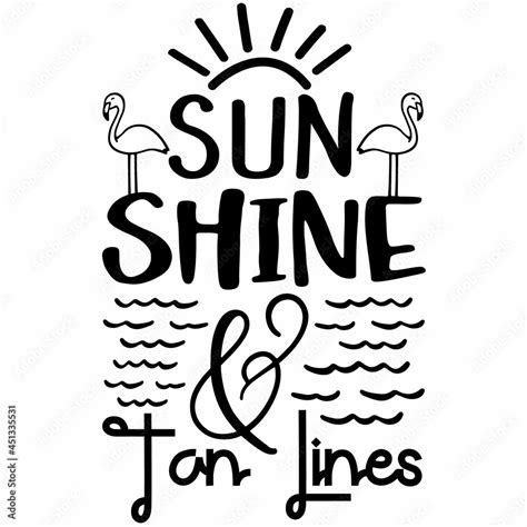 sun shine and tan lines svg design summer quote svg summer svg