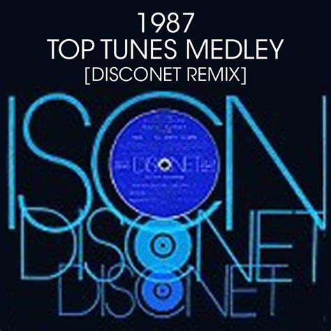 Tape Remastered Top Tunes Medley [disconet Remix] 1987