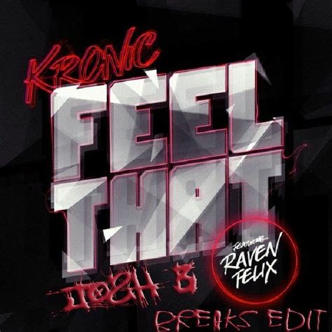 Kronic Feel That Josh B Breakz Edit Free Download By Josh B