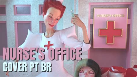 Melanie Martinez Nurses Office Cover Pt Br Francoboxtv Youtube