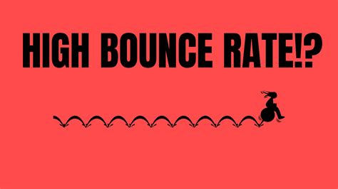 unique reasons   bounce rate  high   website