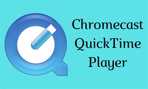 quicktime player mac latest version operfultimate