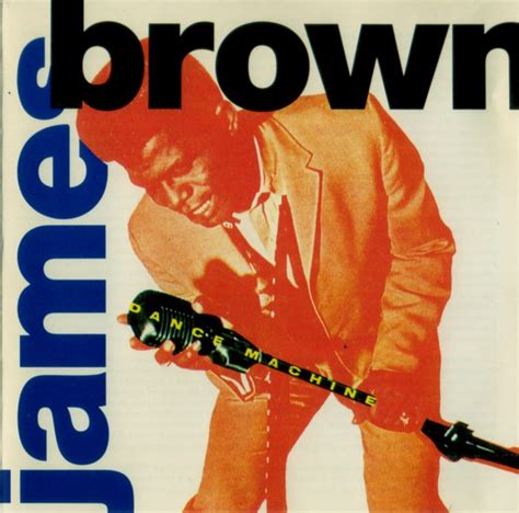 James Brown Dance Machine 1990 Cd Discogs