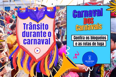 saiba como fica o trânsito nas ruas de são cristóvão durante o carnaval