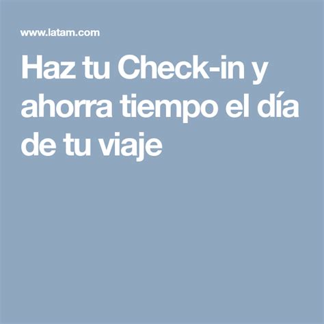 Haz Tu Check In Y Ahorra Tiempo El Día De Tu Viaje Viajes Tarjeta De