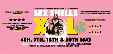 Sex Shells Xl Tickets No Live Dates London Outsavvy
