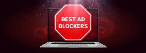 ad blocker   top ad blockers  browsers gaming  youtube