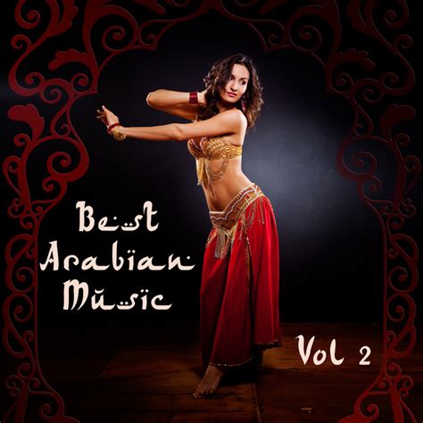 best arabian music vol 2 sexy girls and belly dance arabic lounge music