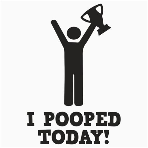 pooped today  shirts hoodies  designfactoryd redbubble
