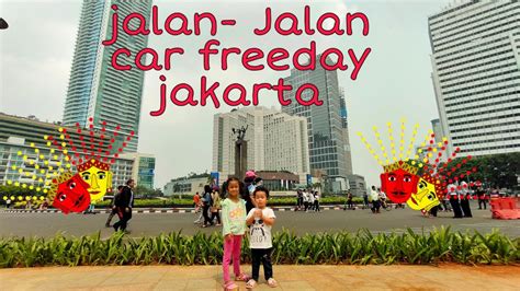 Jakarta Car Free Day 10 November 2019 Youtube