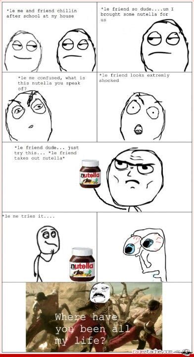Where Have You Been Nutella Derp Comics Rage Comics Rage