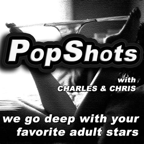 pop shots podcast popshots 004 kimmy granger interview adult film