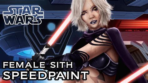 Female Sith Character Speedpaint Star Wars Fan Art By