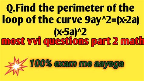 Find The Perimeter Of The Loop Of The Curve 9ay 2 X 2a X 5a 2