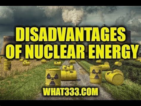 disadvantages  nuclear energy youtube