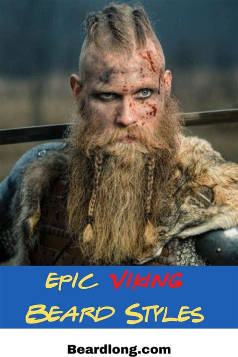 epic viking beard styles 2021 viking beard braided beard beard