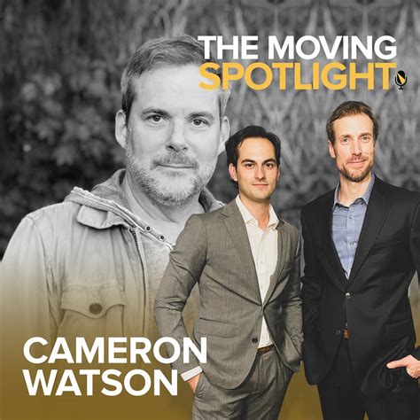 cameron watson  moving spotlight