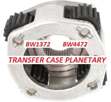 bw bw bw bw transfer case planetary fits  gm  ford