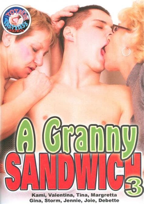 Granny Sandwich 3 A Totally Tasteless Unlimited Streaming At Adult