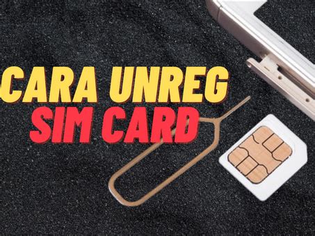 unreg sim card  operator telkomsel smartfren indosat tri