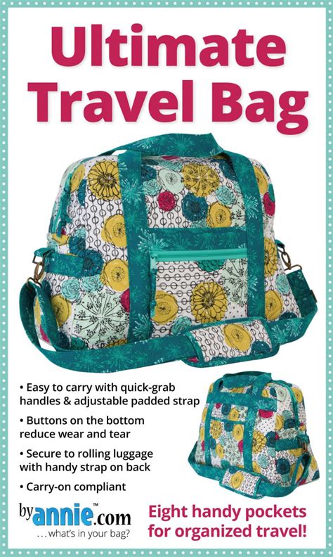 ultimate travel bag sewing pattern  annie unrein