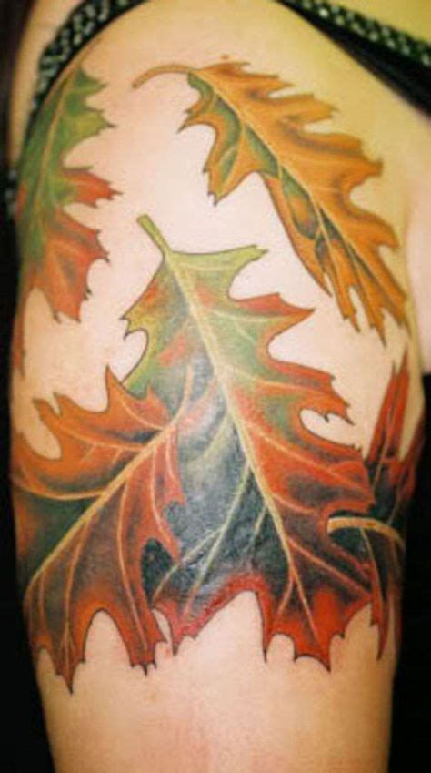 Pin By Accolaidia Meyer On Skin Art Tattoos Oak Leaf Tattoos