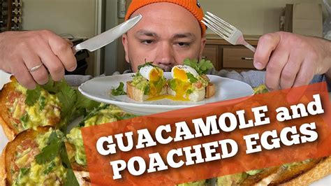 Guacamole And Poached Egg Youtube