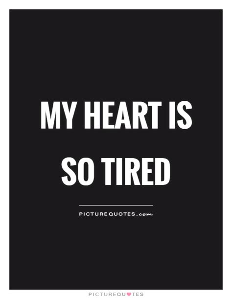tired quotes tired sayings tired picture quotes page
