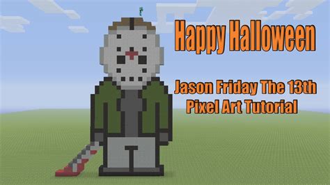 Minecraft Jason Friday The 13th Pixel Art Tutorial Happy