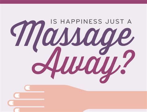 Is Happiness Just A Massage Away [infographic] ~ Visualistan