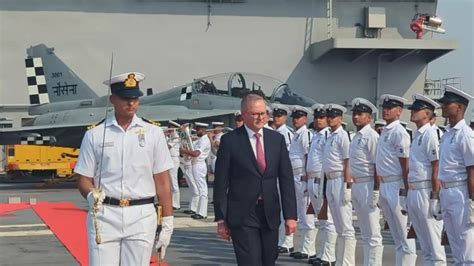 ins vikrant welcomes  board  foreign pm anthony albanese
