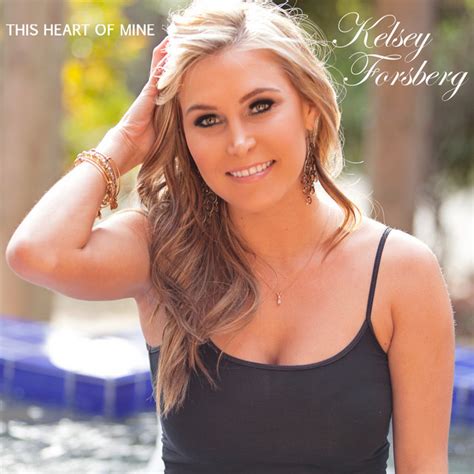 This Heart Of Mine Single Single By Kelsey Forsberg Spotify