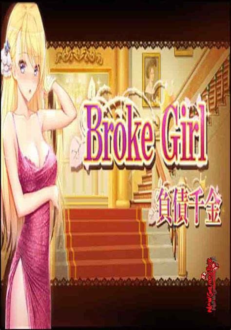 broke girl free download full version pc game setup