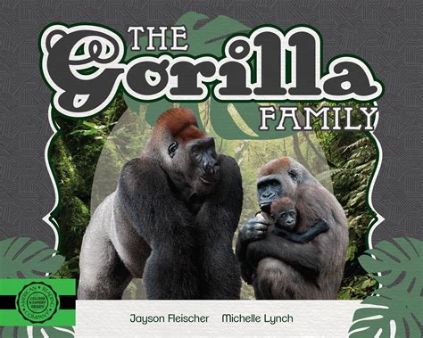 gorilla family  jayson fleischer michelle lynch