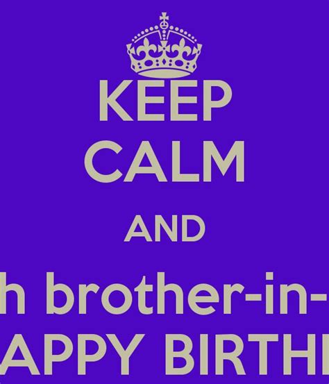 calm   brother  law  happy birthday birthday brother