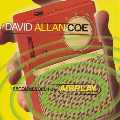 recommended for airplay david allan coe songs reviews credits