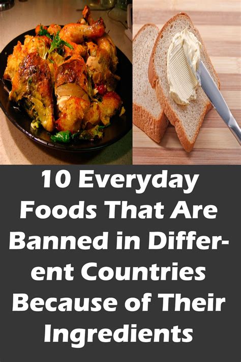 everyday foods   banned   countries