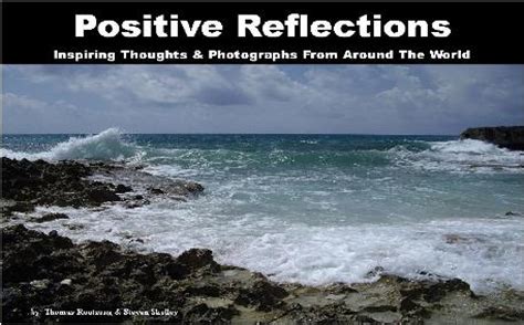 positive reflections inspiring thoughts photographs