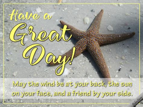 Sun On Your Face Free Have A Great Day Ecards Greeting Cards 123