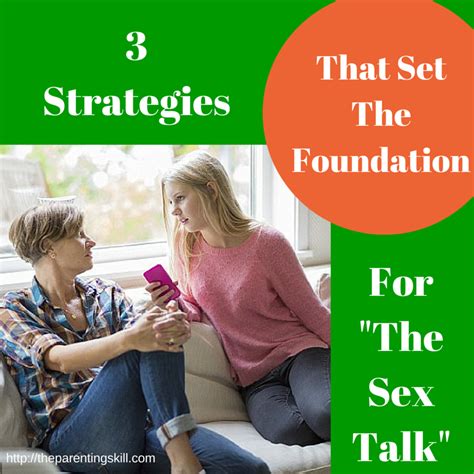 3 Strategies That Set The Foundation For The Sex Talk